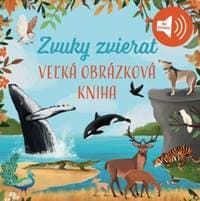 Veľká obrázková kniha - Zvuky zvierat - autor neuvedený 1