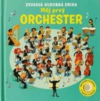 Môj prvý orchester - Kolektív autorov