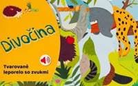 Divočina - Tvarované leporelo so zvukmi - autor neuvedený 1