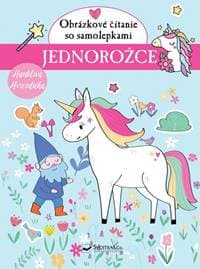 Jednorožce - Obrázkové čítanie so samolepkami - autor neuvedený 1