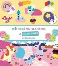 Jednorožce -101 vecí na hľadanie a nalepovanie - autor neuvedený