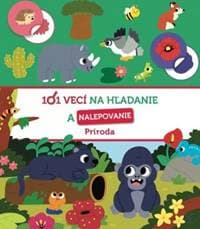 Príroda -101 vecí na hľadanie a nalepovanie - autor neuvedený 1