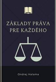 Základy práva pre každého - Ondrej Halama