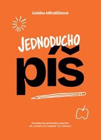 Jednoducho píš - Gabika Mihaličková