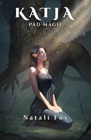 Katja – Pád mágie - Fox Natali 1