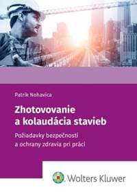 Zhotovovanie a kolaudácia stavieb - Patrik Nohavica 1