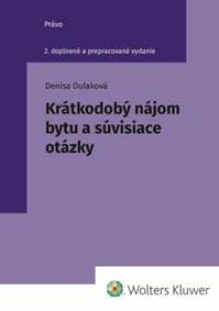 Krátkodobý nájom bytu a súvisiace otázky - Denisa Dulaková 1