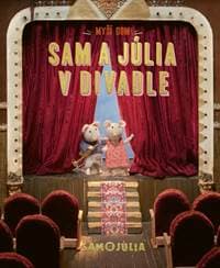 Myší dom: Sam a Júlia v divadle - Schaapman Karina 1