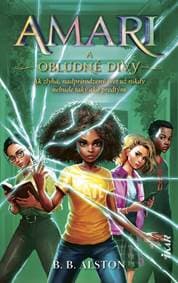 Amari a obludné divy - Alston B. B.