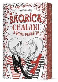 Škorica, chalani a moje druhé ja - Bach Dagmar 1