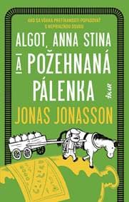 Algot, Anna Stina a požehnaná pálenka - Jonasson Jonas 1