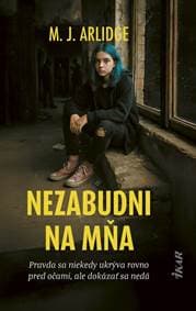 Nezabudni na mňa - Arlidge M. J. 1