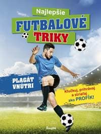 Najlepšie futbalové triky - autor neuvedený 1