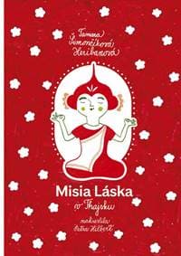 Misia Láska v Thajsku - Šimončíková Heribanová Tamara 1