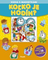 Kniha s magnetkami: Koľko je hodín? - autor neuvedený