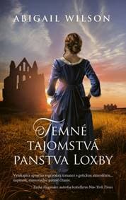 Temné tajomstvá panstva Loxby - Wilson Abigail 1