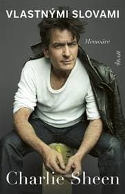 Charlie Sheen: Vlastnými slovami - Sheen Charlie 1