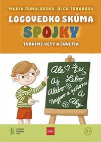 Logovedko skúma spojky - Tokárová, Mária Ruhalovská Oľga 1