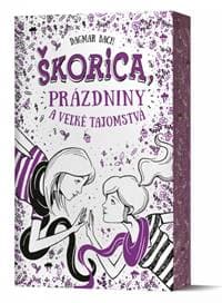 Škorica, prázdniny a veľké tajomstvá - Bach Dagmar 1