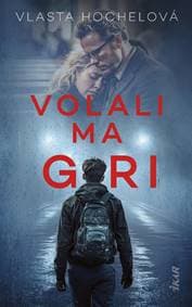 Volali ma Giri - Hochelová Vlasta