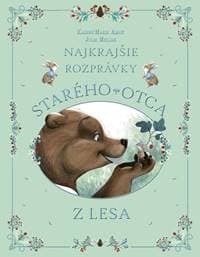 Najkrajšie rozprávky starého otca z lesa - Amiot, Julie Mellan Karine-Marie