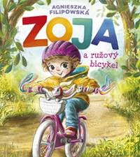 Zoja a ružový bicykel - Filipowska Agnieszka