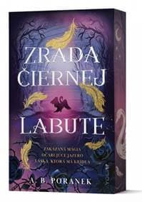 Zrada čiernej labute - Poranek A. B.