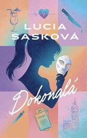 Dokonalá - Sasková Lucia 1