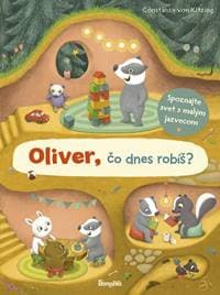 Oliver, čo dnes robíš? - von Kitzing Constanze