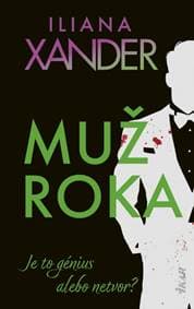 Muž roka - Xander Iliana 1