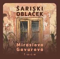 Šariski oblaček - Miroslava Gavurová