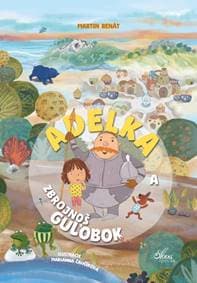 Adelka a zbrojnoš Guľobok - Renát Martin