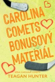 Carolina Comets bonusový materiál - Hunter Teagan