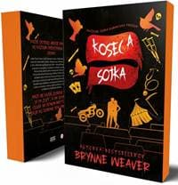 Kosec a Sojka - Vražedne dobrá romantická trilógia - Weaver Brynne 1