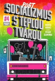 Socializmus s teplou tvárou #4 - Andrej Kuruc, Viliam Slaminka 1