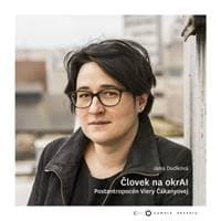 Človek na okrAI - Jana Dudková