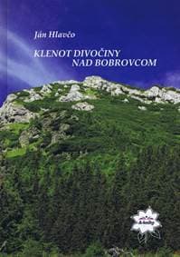 Klenot divočiny nad Bobrovcom - Hlavčo Ján 1