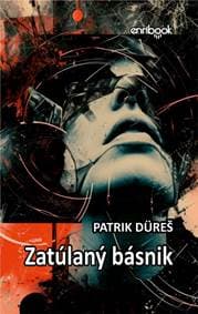 Zatúlaný básnik - Düreš Patrik