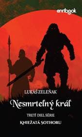 Nesmrteľný kráľ - Zeleňak Lukáš 1