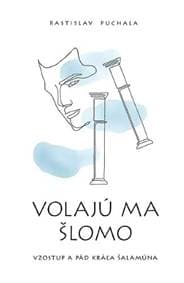 Volajú ma Šlomo - Rastislav Puchala