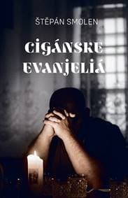 Cigánske evanjeliá - Štěpán Smolen 1