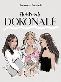 Nedokonale dokonalé - Guastella Andrea M. 1