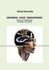 Odomkni svoje sebavedomie - Berezňák Michal