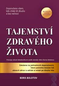 Tajemství zdravého života - Boris Bolotov 1