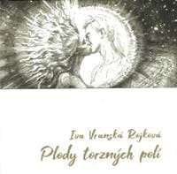 Plody torzných polí - Iva Vranská Rojková