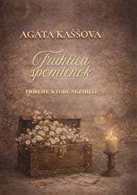 Truhlica spomienok - Agáta Kaššová
