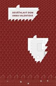 Deväťhlavý dom - Anna Valentová 1