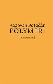 Polyméri - Radovan Potočár 1