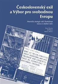 Československý exil a Výbor pro svobodnou Evropu - Martin Nekola, Pavel Paleček, Jiří Pernes