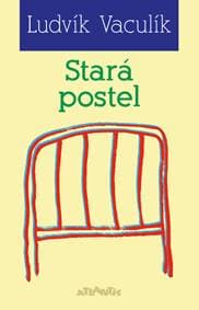 Stará postel - Ludvík Vaculík 1